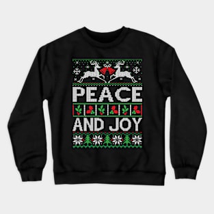 Christmas Peace and Joy Crewneck Sweatshirt